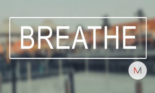 breathe