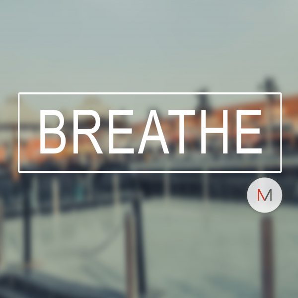 breathe